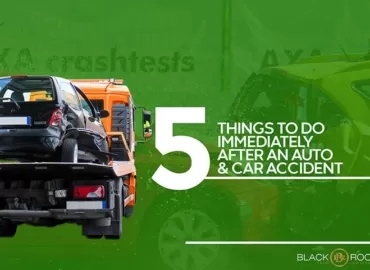 5 Things to Do Immediately After an Auto & Car Accident