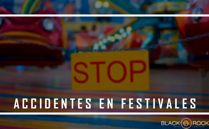 Abogados de Accidentes de Festivales | Black Rock Trial Layers